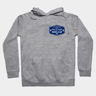 book club - read all night Hoodie